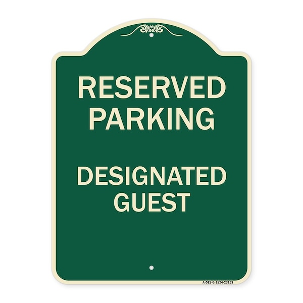Signmission Reserved Parking Designated Guest Heavy-Gauge Aluminum Architectural Sign, 24" x 18", G-1824-23153 A-DES-G-1824-23153 - main
